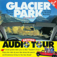 Glacier National Park Audio Driving Tour